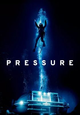 Pressure (2015) (2015) ดิ่งระทึกนรก