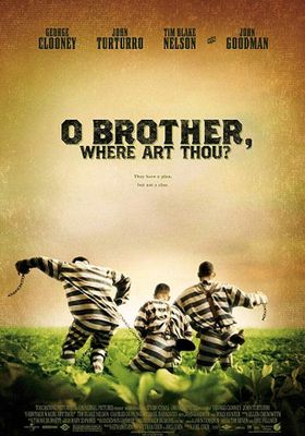 O Brother Where Art Thou  (2000)  สามเกลอ พกดวงมาโกย