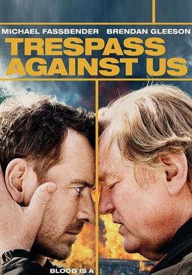 Trespass Against Us (2016) ปล้น แยก แตก หัก (2016) ปล้น แยก แตก หัก