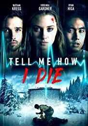 Tell Me How I Die (2016) นิมิตมรณะ (2016) นิมิตมรณะ