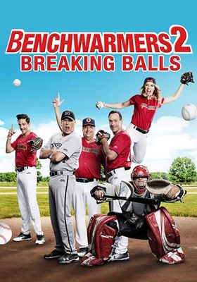 Benchwarmers 2 Breaking Balls (2019)