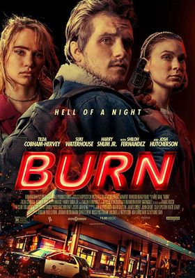 Burn (2019) (2019)  เบิร์น เอา มัน ไป เผา