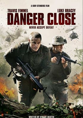 Danger Close (2019) (2019) Danger Close (2019)