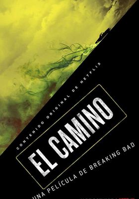 El Camino A Breaking Bad Movie (2019) (2019) El Camino A Breaking Bad Movie (2019)