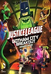 Lego Justice League Gotham City Breakout (2016) เลโก้ จัสติซ ลีก สงครามป่วนเมืองก็อตแธม (2016) เลโก้ จัสติซ ลีก สงครามป่วนเมืองก็อตแธม
