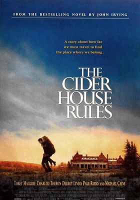 The Cider House Rules (1999)  ผิดหรือถูก…ใครคือคนกำหนด