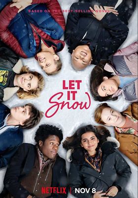Let It Snow (2019) (2019) อุ่นรักฤดูหนาว