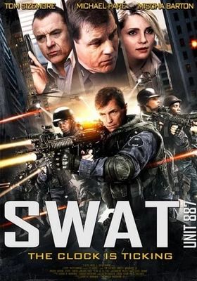 SWAT Unit 887 (2015)  (2015) หน่วยสวาท ปฏิบัติการวันอันตราย