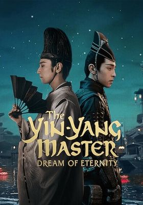 The Yin-Yang Master Dream of Eternity