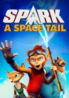 Spark: A Space Tail (2016) ลิงจ๋ออวกาศ (2016) ลิงจ๋ออวกาศ