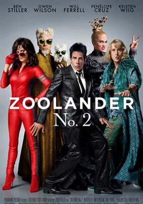 Zoolander 2 (2016) ซูแลนเดอร์ 2 เว่อร์วังอลังการ (2016) ซูแลนเดอร์ 2 เว่อร์วังอลังการ