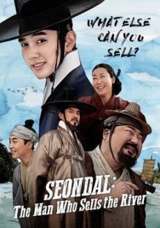 Seondal The Man Who Sells the River (2016) อัจฉริยะต้มตุ๋นแห่งโชซอน (2016) อัจฉริยะต้มตุ๋นแห่งโชซอน