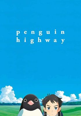 Penguin Highway (2018) (2018) วันหนึ่งฉันเจอเพนกวิน