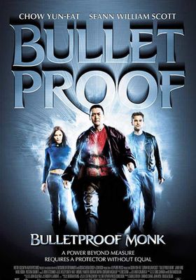 Bulletproof Monk  (2003)  คัมภีร์หยุดกระสุน