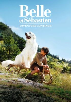 Belle and Sebastian The Adventure Continues (2015) (2015) เบลและเซบาสเตียน เพื่อนรักผจญภัย ภาค 2