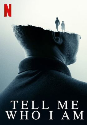 Tell Me Who I Am (2019) (2019) Tell Me Who I Am (2019)