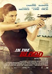 In The Blood (2014) (2014) แค้นสู้ทะลวงเดี่ยว