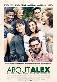 About Alex (2014) (2014) เพื่อนรัก…แอบรักเพื่อน