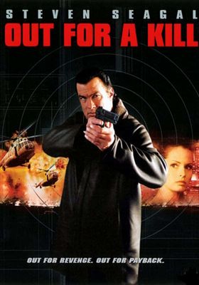 Out for a Kill  (2003)  หมายหัวฆ่าล่าหักแค้น