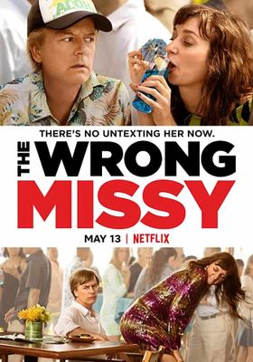 The Wrong Missy (2020) (2019)  มิสซี่ สาวในฝัน (ร้าย)