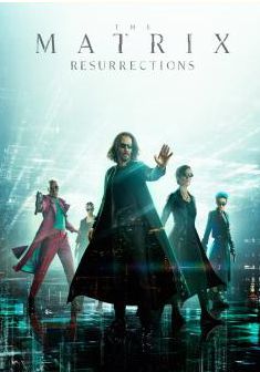 The Matrix Resurrections (2021) เดอะ เมทริกซ์ เรเซอเร็คชั่นส์ (2021)
