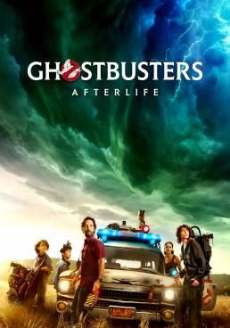 Ghostbusters: Afterlife (2021) โกสต์บัสเตอร์: ปลุกพลังล่าท้าผี (2021)