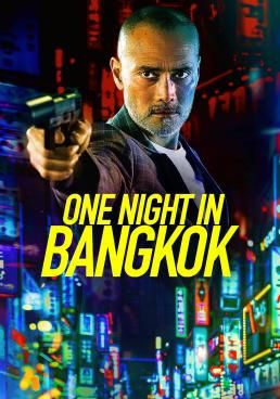One Night in Bangkok (2020) (2020) One Night in Bangkok (2020)