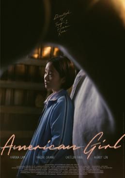 American Girl (Mei guo nu hai)  (2021) (2021) อเมริกัน เกิร์ล (2021)