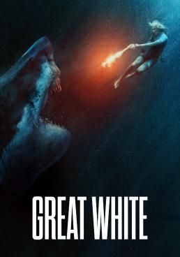 Great White เทพเจ้าสีขาว (2021) (2020) Great White เทพเจ้าสีขาว (2021)