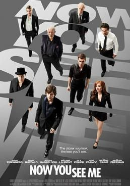 Now You See Me  (2013)