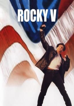 Rocky V ร็อคกี้ 5 หัวใจไม่ยอมสยบ (1990) (1990) ร็อคกี้ 5 หัวใจไม่ยอมสยบ (1990)