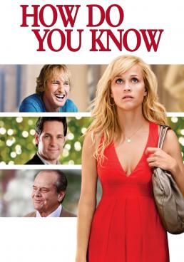 How Do You Know  (2010)