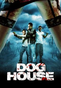 Doghouse (2009) 