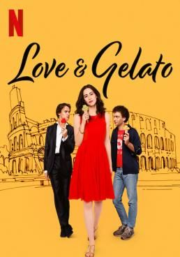 Love & Gelato (2022)  (2020) ความรักกับเจลาโต้ (2022) NETFLIX