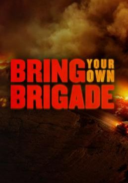 Bring Your Own Brigade (2021) (2021) Bring Your Own Brigade (2021)