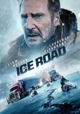 The Ice Road  (2021) (2021) เหยียบระห่ำ ฝ่านรกเยือกแข็ง (2021)