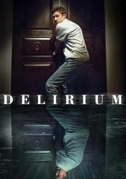 Delirium  (2018) Delirium 