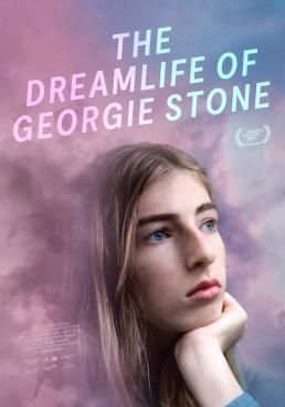 The Dreamlife of Georgie Stone (2022) The Dreamlife of Georgie Stone