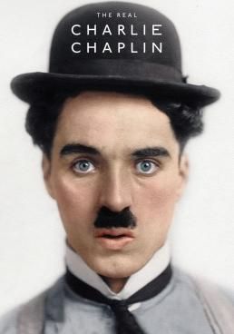 The Real Charlie Chaplin (2021) The Real Charlie Chaplin 