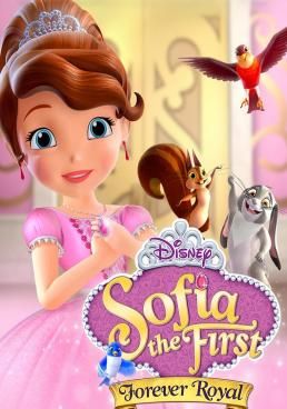 Sofia the First: Forever Royal (2018) Sofia the First: Forever Royal 
