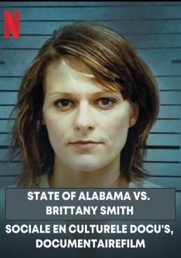 State of Alabama vs. Brittany Smith  (2022) State of Alabama vs. Brittany Smith 