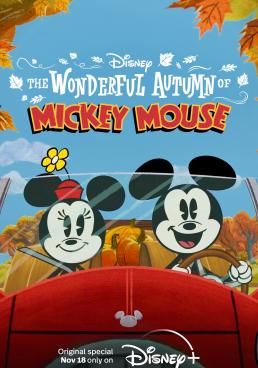 The Wonderful Autumn of Mickey Mouse (2020) The Wonderful Autumn of Mickey Mouse 