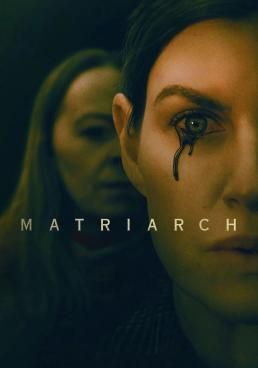 Matriarch  (2022) Matriarch 