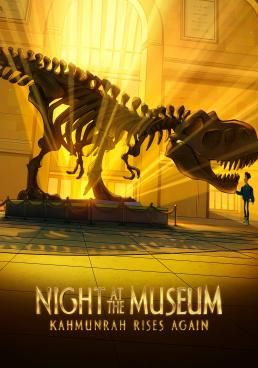 Night at the Museum: Kahmunrah Rises Again  (2022) Night at the Museum: Kahmunrah Rises Again