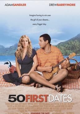 50 First Dates 50  (2004)  เดท จีบเธอไม่เคยจำ