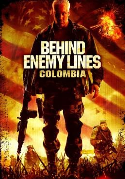 Behind Enemy Lines 3: Colombia  (2009) ถล่มยุทธการโคลอมเบีย