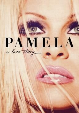 Pamela: A Love Story (2023) Pamela: A Love Story