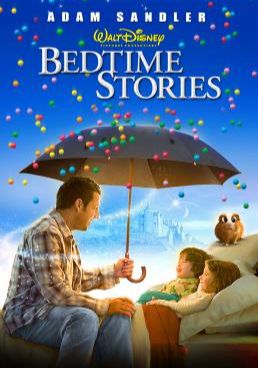 Bedtime Stories  (2008) มหัศจรรย์นิทานก่อนนอน 