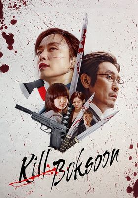 Kill Boksoon () คิลบกซุน