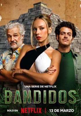 Bandidos 2024 คนล่าสมบัติ